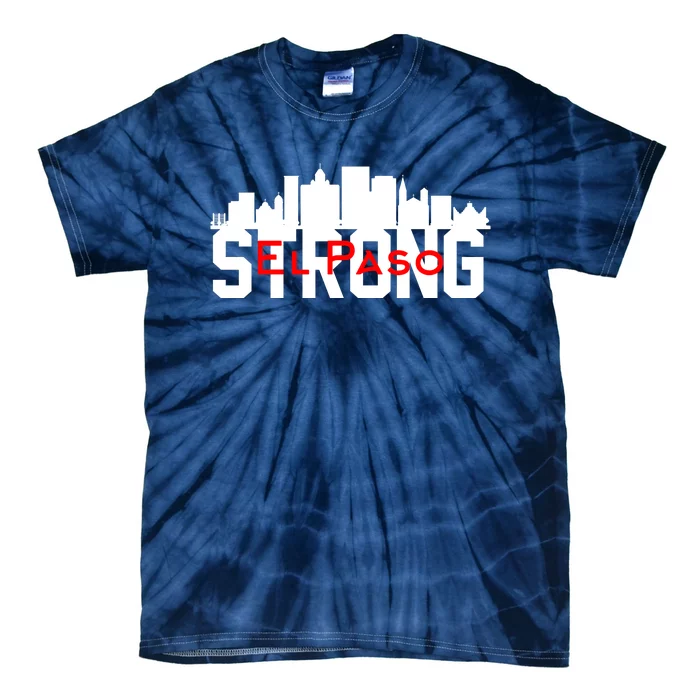 El Paso Strong #ElPaso Tie-Dye T-Shirt