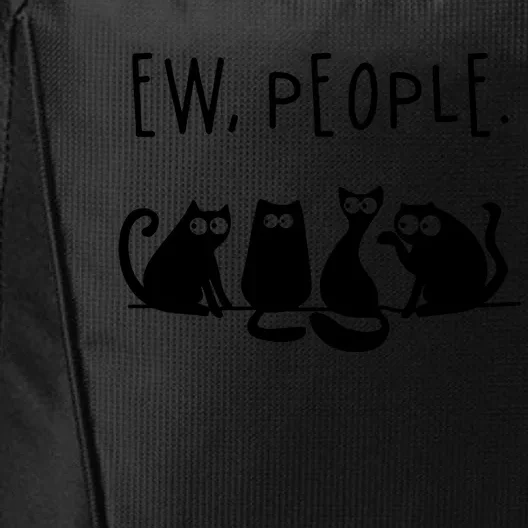 Ew People Speak Black Cat Animals Mood Funnny Sad Cat Friend City Backpack