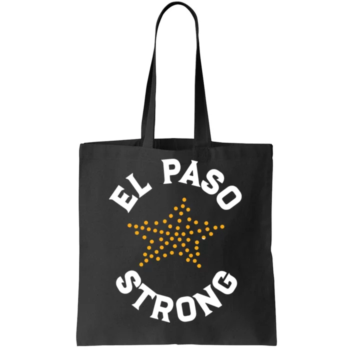 El Paso Strong Tote Bag