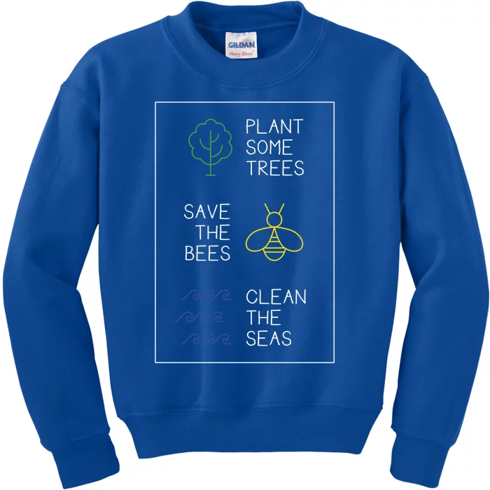 Environtal Protection Saying Plant Trees Save The Bees Gift Kids Sweatshirt