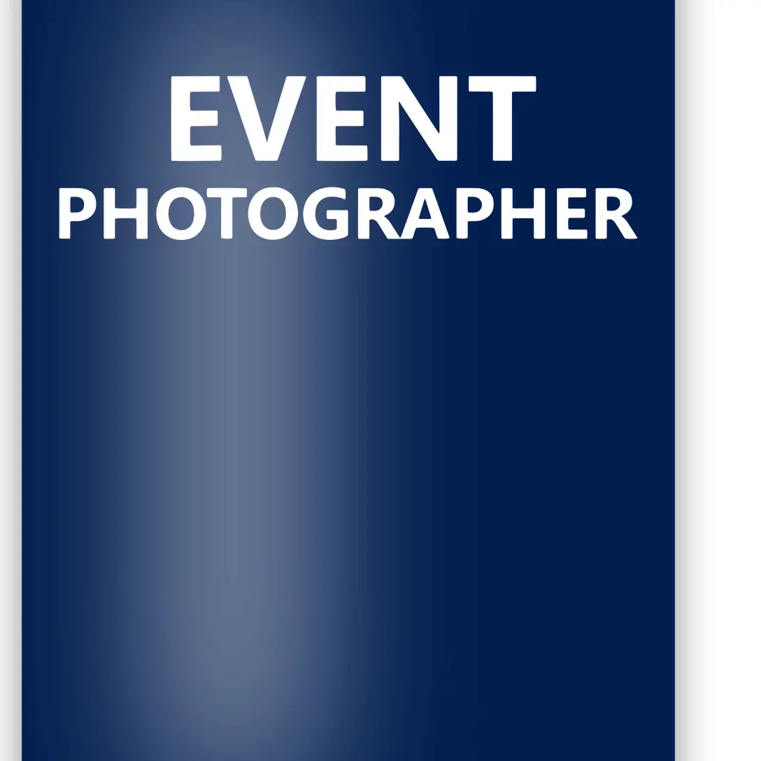 Event Photographer Staff Job Uniform BACK PRINTED Poster