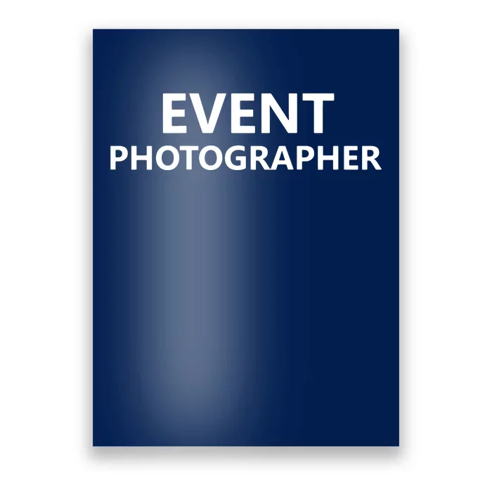 Event Photographer Staff Job Uniform BACK PRINTED Poster