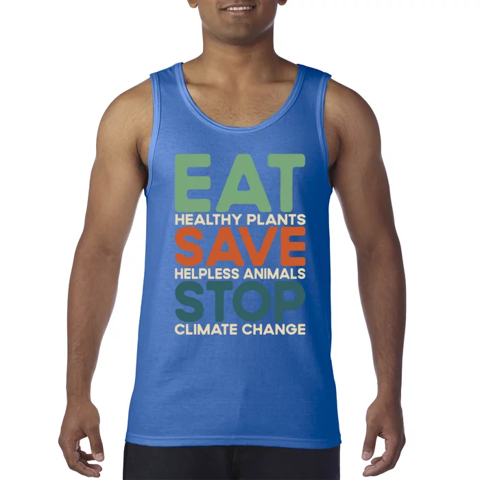 Eat Plants Save Animals Quote Stop Climate Change Gift Tank Top