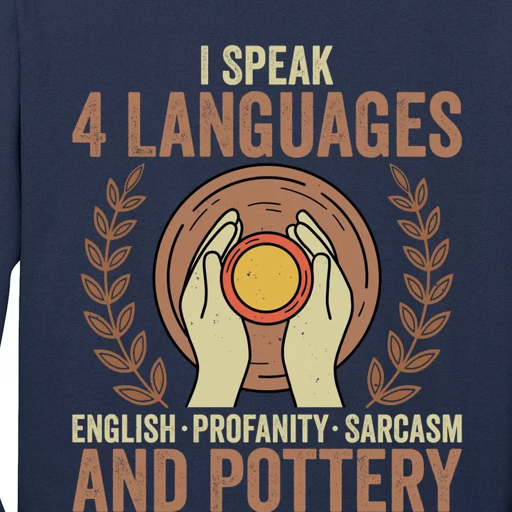 English Profanity Sarcasm And Pottery Long Sleeve Shirt