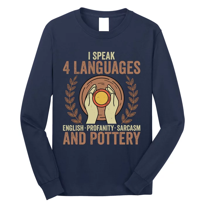 English Profanity Sarcasm And Pottery Long Sleeve Shirt