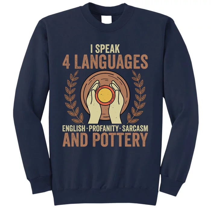 English Profanity Sarcasm And Pottery Tall Sweatshirt