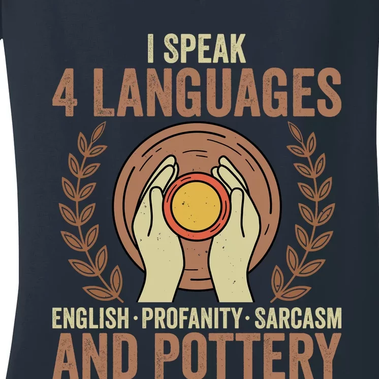 English Profanity Sarcasm And Pottery Women's V-Neck T-Shirt