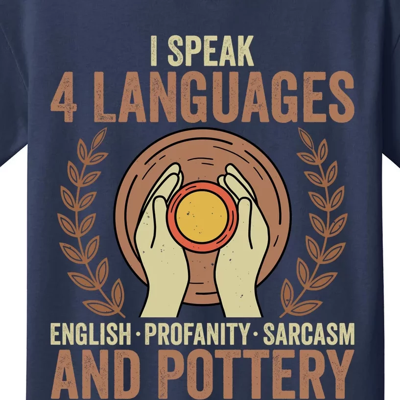 English Profanity Sarcasm And Pottery Kids T-Shirt