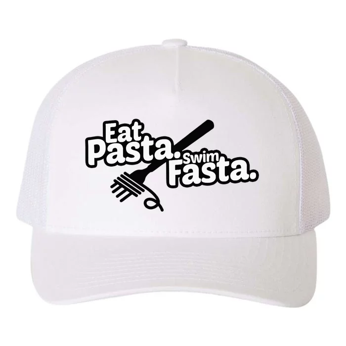 Eat Pasta Swim Fasta Funny Swimmer Gift swimming Yupoong Adult 5-Panel Trucker Hat