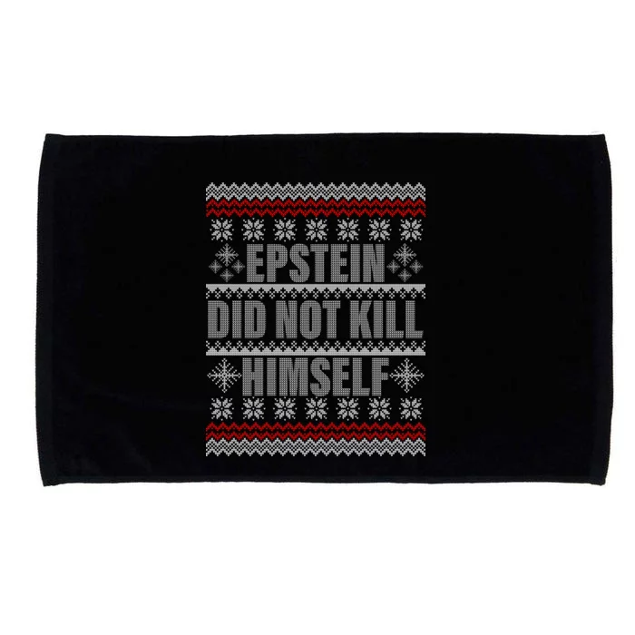 Epstein Did Not Kill Himself Ugly Christmas Sweater Microfiber Hand Towel