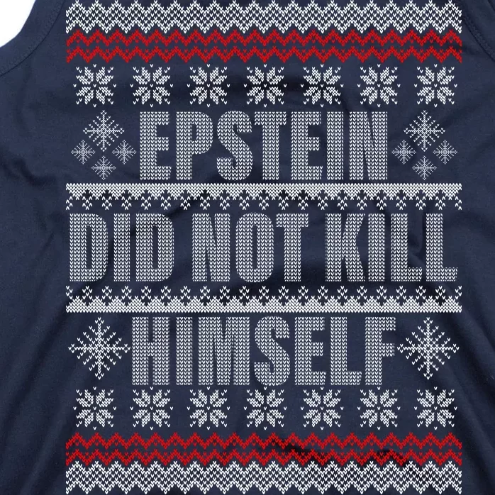 Epstein Did Not Kill Himself Ugly Christmas Sweater Tank Top