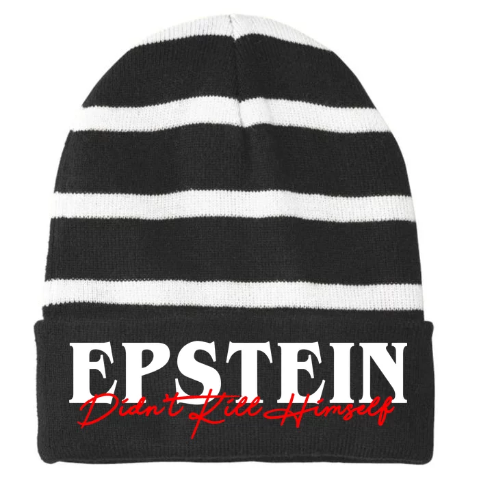 Epstein Didn't Kill Himself Striped Beanie with Solid Band