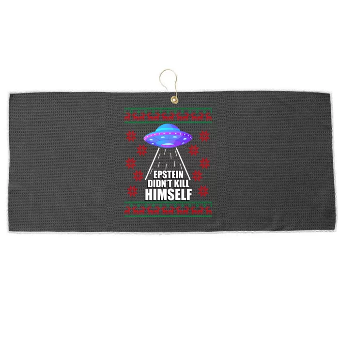 Epstein Didn't Kill Himself UFO Ugly Christmas Large Microfiber Waffle Golf Towel