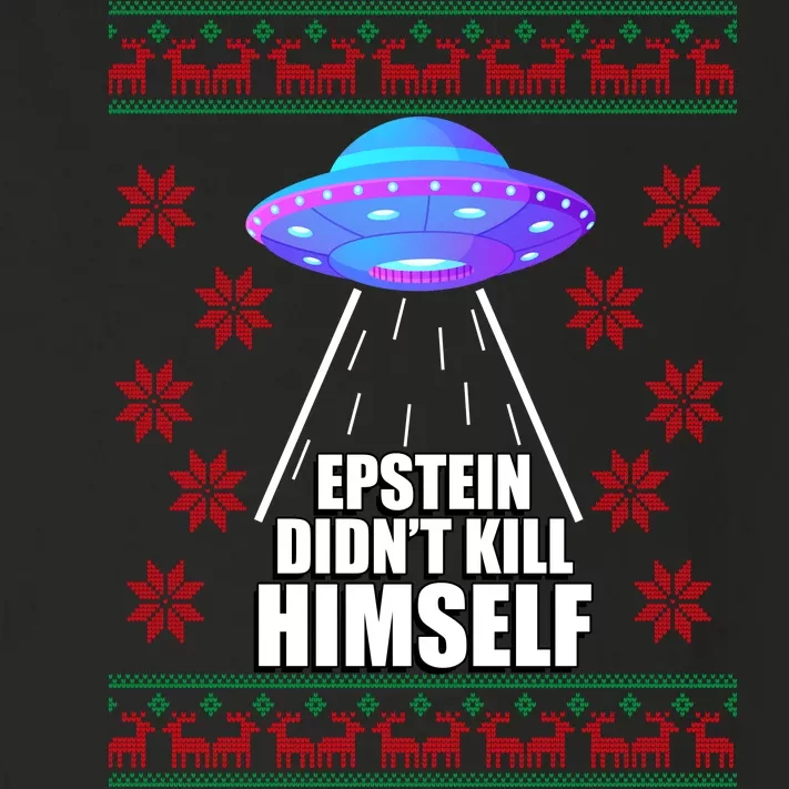 Epstein Didn't Kill Himself UFO Ugly Christmas Toddler Long Sleeve Shirt