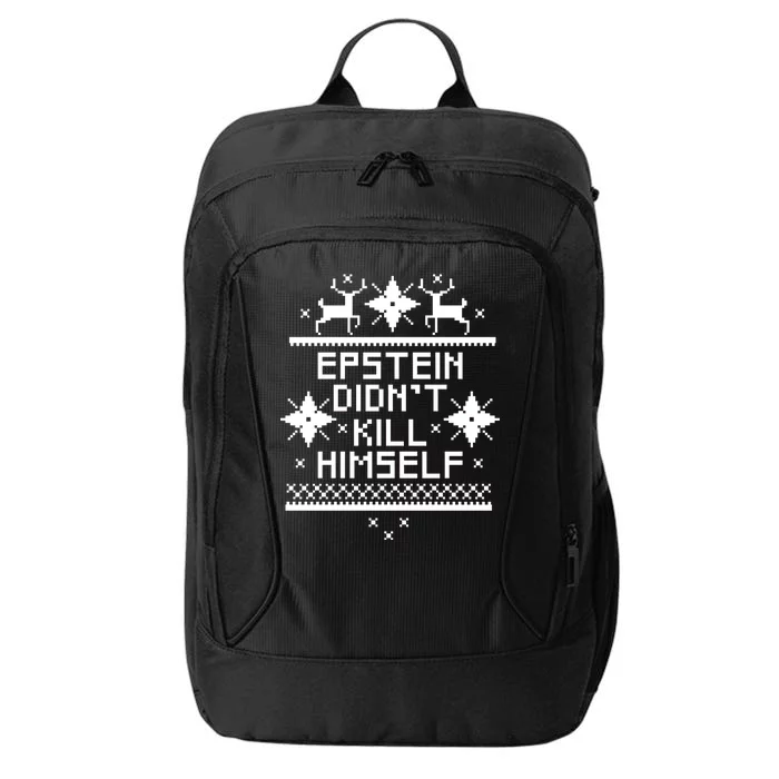 Epstein Didn't Kill Himself Ugly Christmas Sweater City Backpack