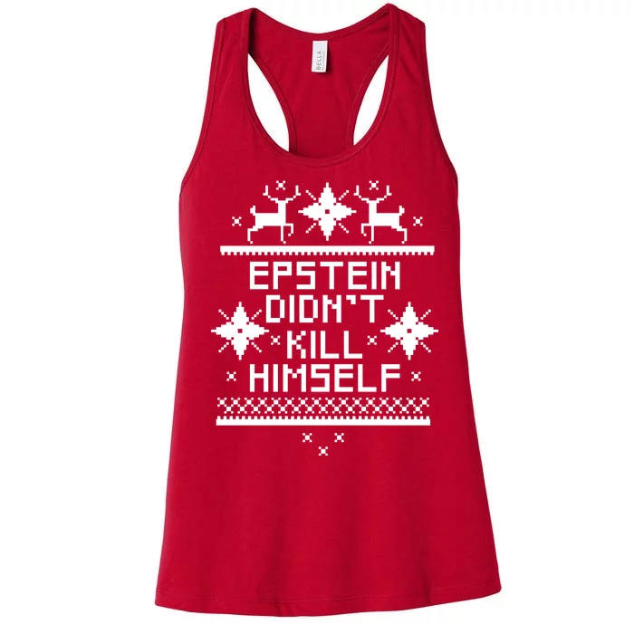 Epstein Didn't Kill Himself Ugly Christmas Sweater Women's Racerback Tank