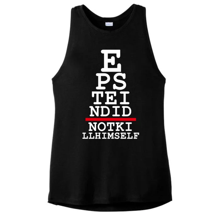 Epstein Eye Test Meme Epstein Didn't Kill Himself Ladies Tri-Blend Wicking Tank