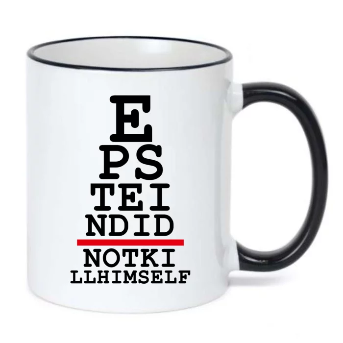 Epstein Eye Test Meme Epstein Didn't Kill Himself Black Color Changing Mug