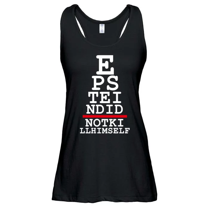 Epstein Eye Test Meme Epstein Didn't Kill Himself Ladies Essential Flowy Tank