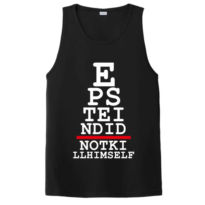 Epstein Eye Test Meme Epstein Didn't Kill Himself Performance Tank