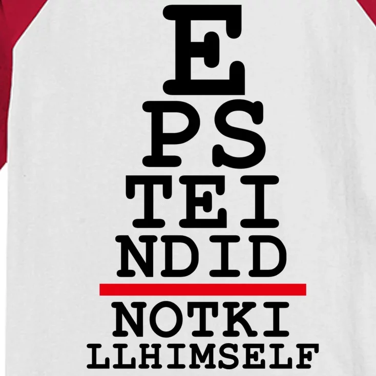 Epstein Eye Test Meme Epstein Didn't Kill Himself Kids Colorblock Raglan Jersey