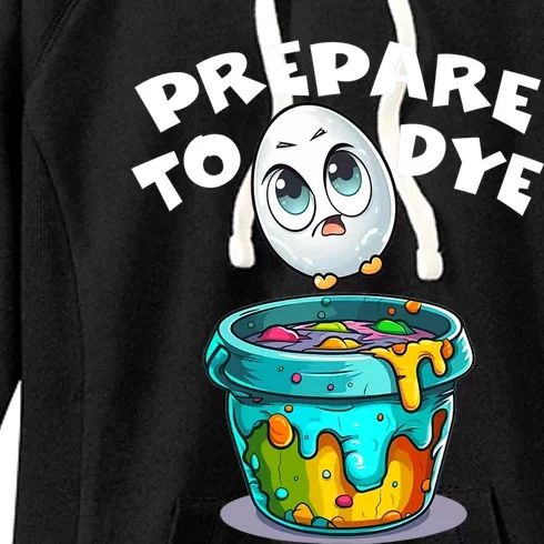 Easter Prepare To Dye Funny Egg Hunting Women's Fleece Hoodie