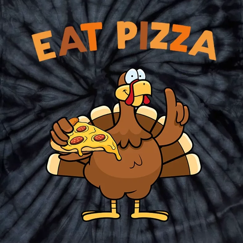 Eat Pizza Turkey Thanksgiving Funny Tie-Dye T-Shirt