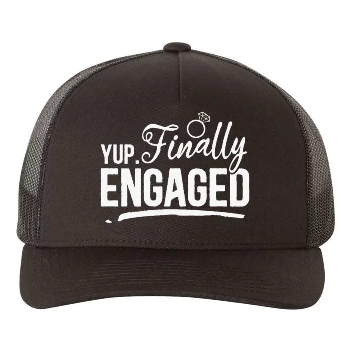 Engagement Party Yup Finally Engaged Newly Engaged Yupoong Adult 5-Panel Trucker Hat