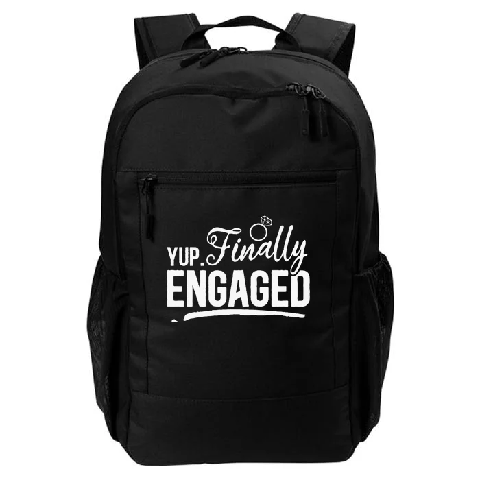 Engagement Party Yup Finally Engaged Newly Engaged Daily Commute Backpack