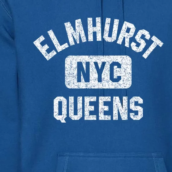 Elmhurst Queens Nyc Gym Style Distressed White Print Gift Premium Hoodie