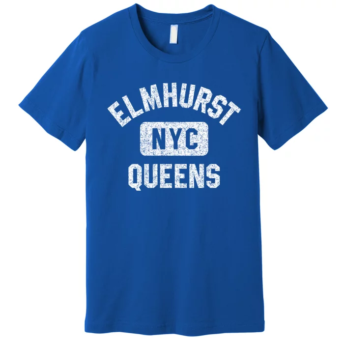 Elmhurst Queens Nyc Gym Style Distressed White Print Gift Premium T-Shirt