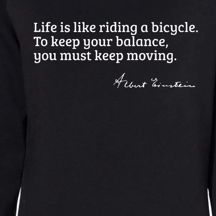 Einstein Quote On How Life Is Like A Bicycle Womens California Wash Sweatshirt