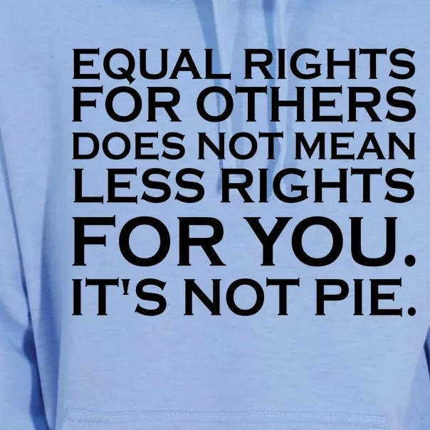 Equal Rights For Others Does Not Mean Less Rights For You Unisex Surf Hoodie