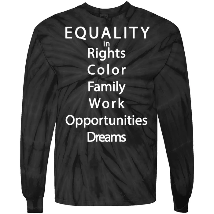 Equality In Rights Color Family Work Opportunities Dreams Tie-Dye Long Sleeve Shirt