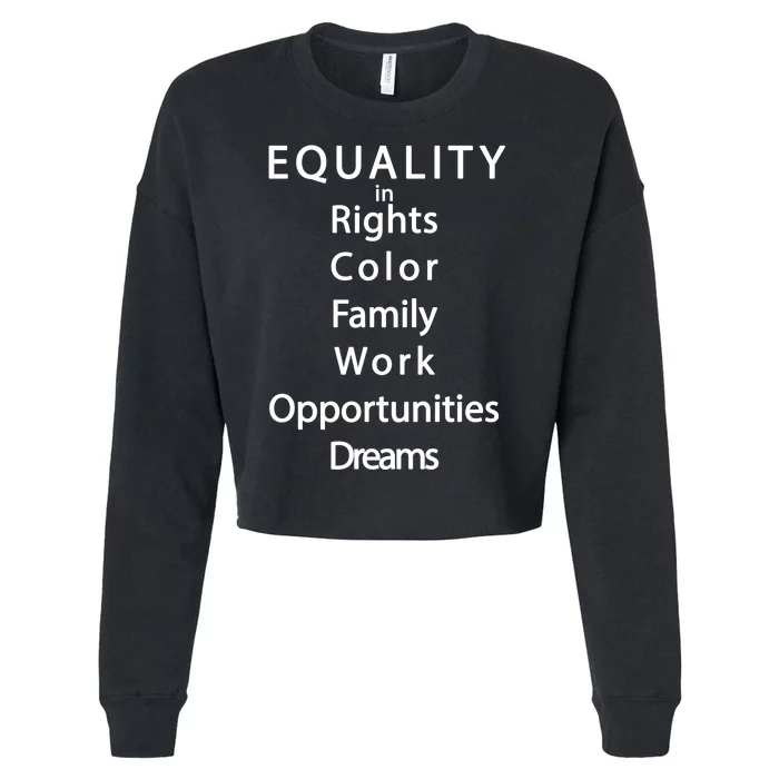 Equality In Rights Color Family Work Opportunities Dreams Cropped Pullover Crew