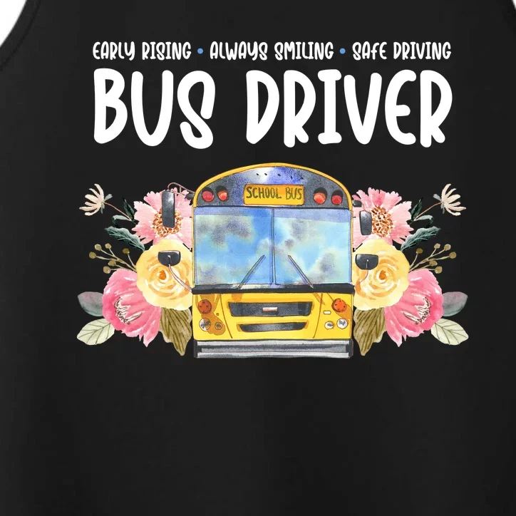 Early Rising Always Smiling Safe Driving Bus Driver Gift Performance Tank