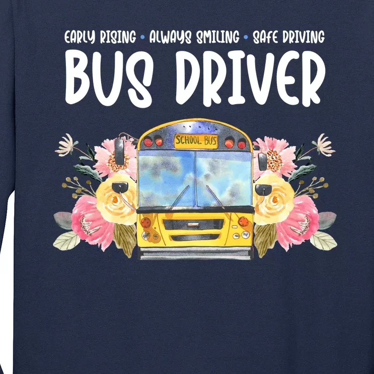 Early Rising Always Smiling Safe Driving Bus Driver Gift Long Sleeve Shirt