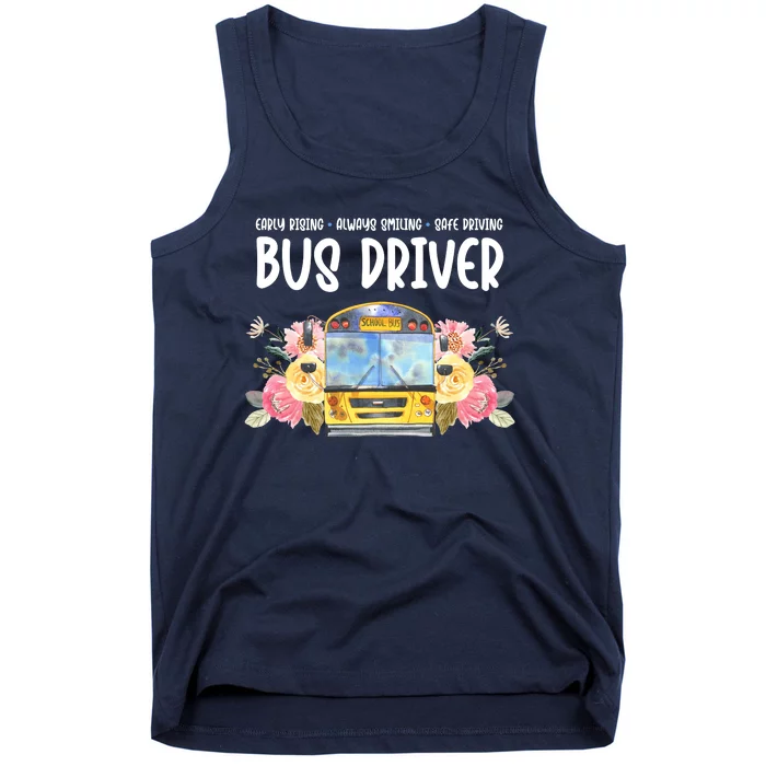 Early Rising Always Smiling Safe Driving Bus Driver Gift Tank Top