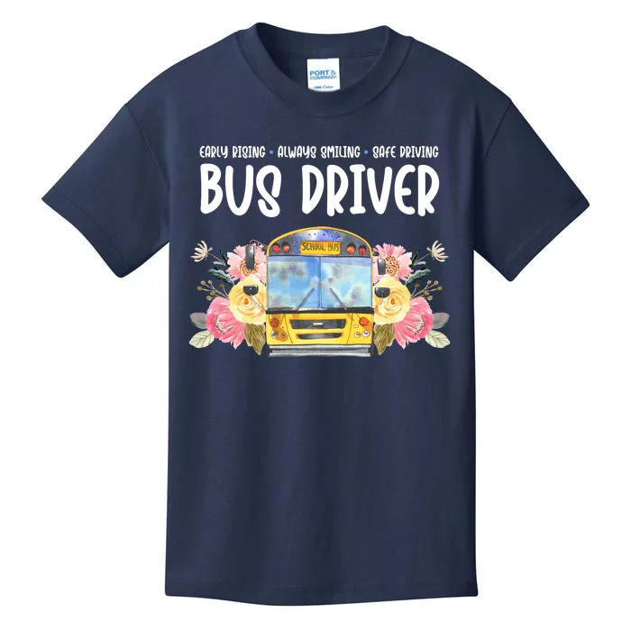 Early Rising Always Smiling Safe Driving Bus Driver Gift Kids T-Shirt