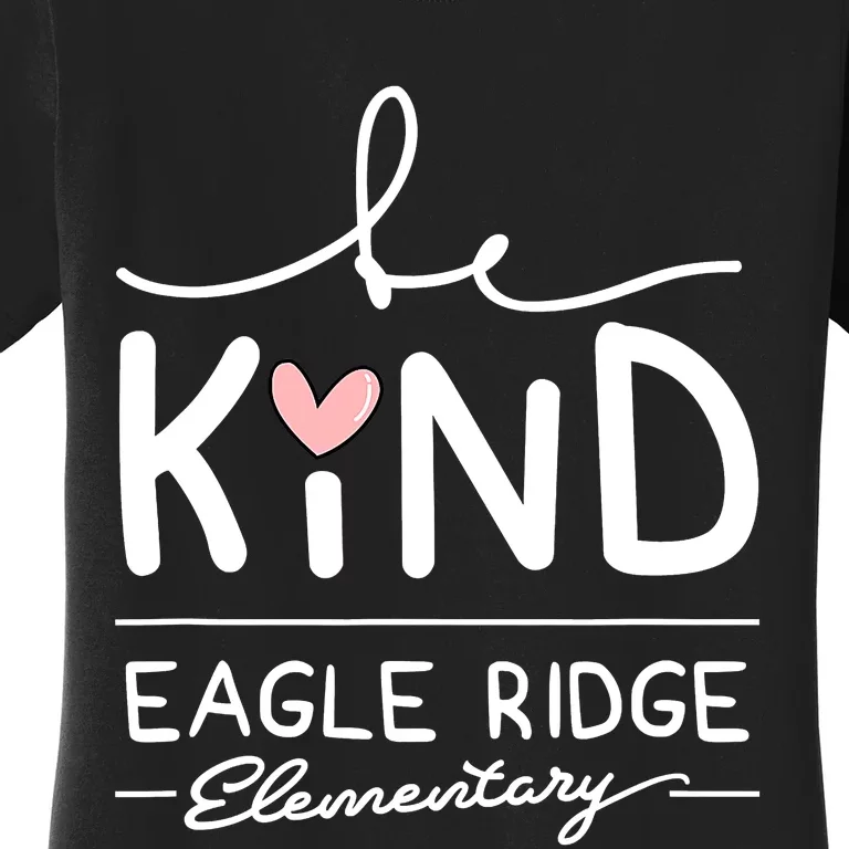 Eagle Ridge Be Kind - W Women's T-Shirt