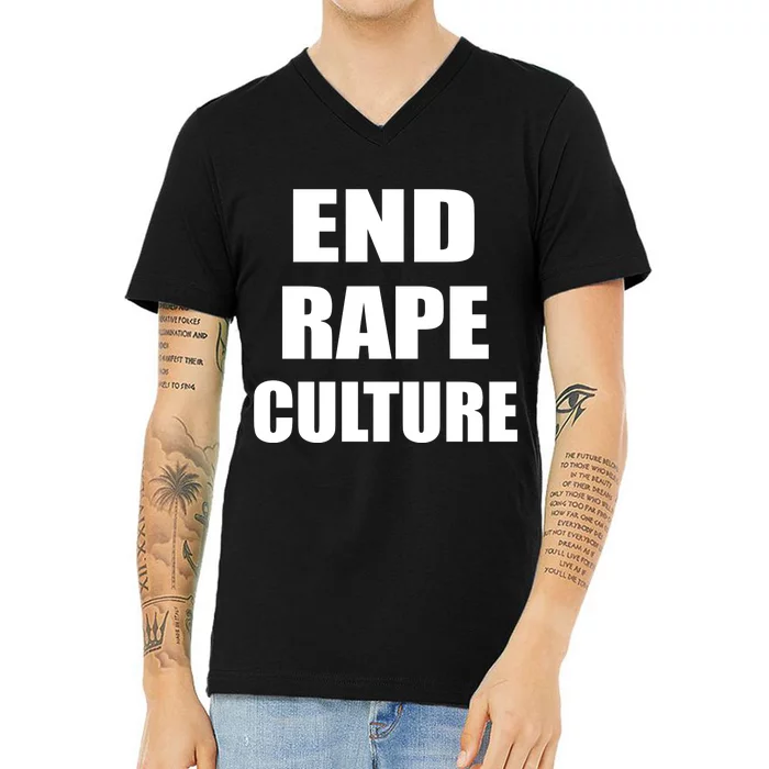 End Rape Culture V-Neck T-Shirt