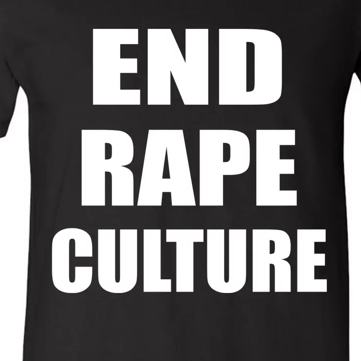 End Rape Culture V-Neck T-Shirt