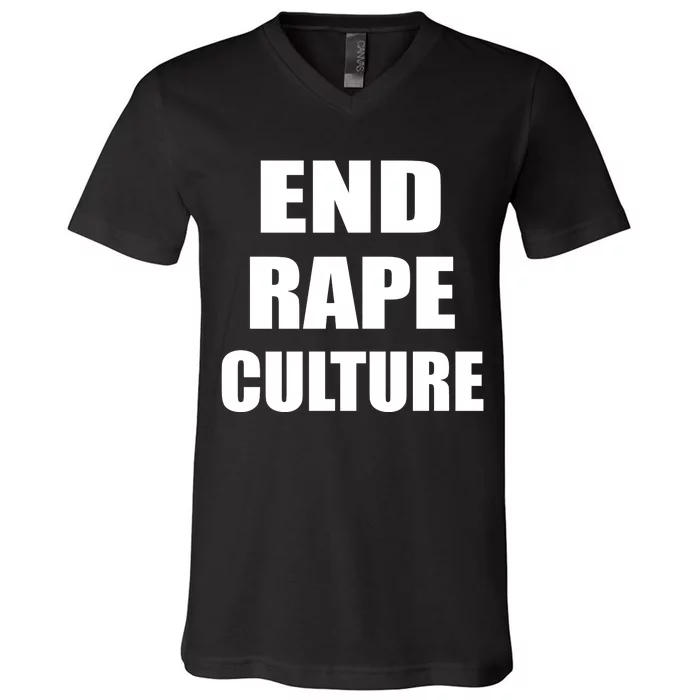 End Rape Culture V-Neck T-Shirt