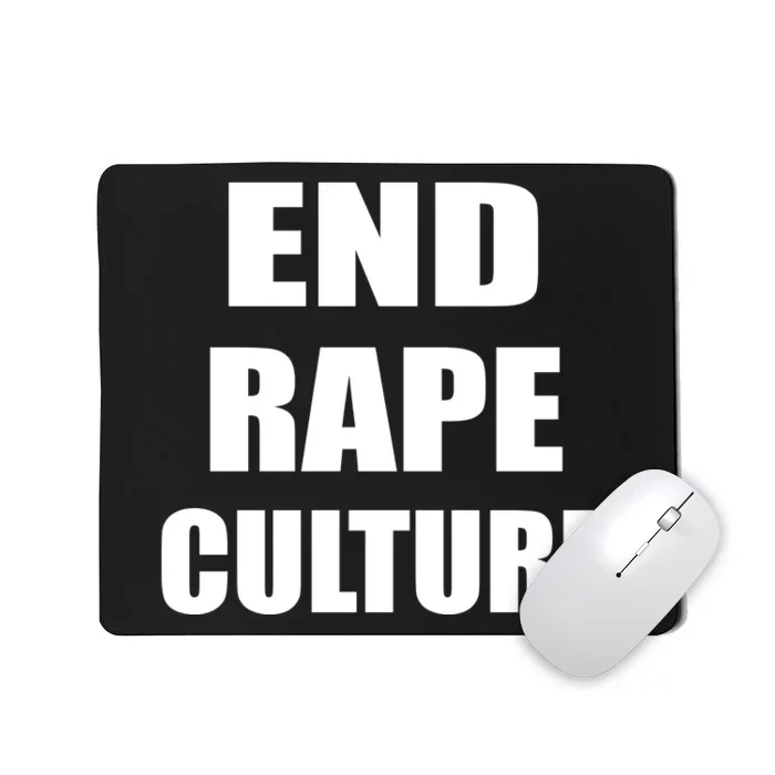 End Rape Culture Mousepad