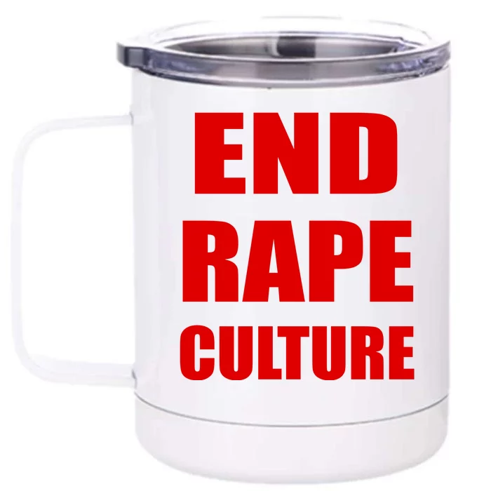 End Rape Culture Red Imprint Front & Back 12oz Stainless Steel Tumbler Cup