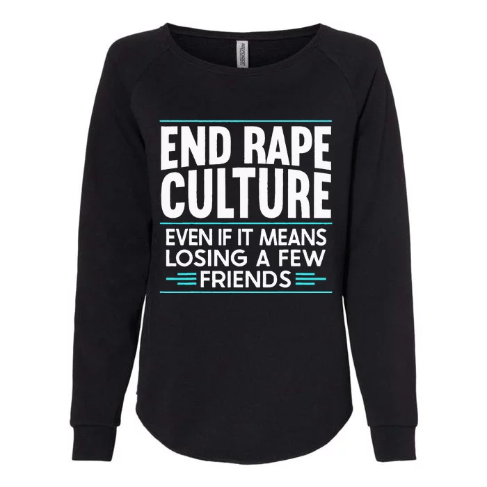 End Rape Culture Sexual Assault Awareness Stop The Violence Womens California Wash Sweatshirt