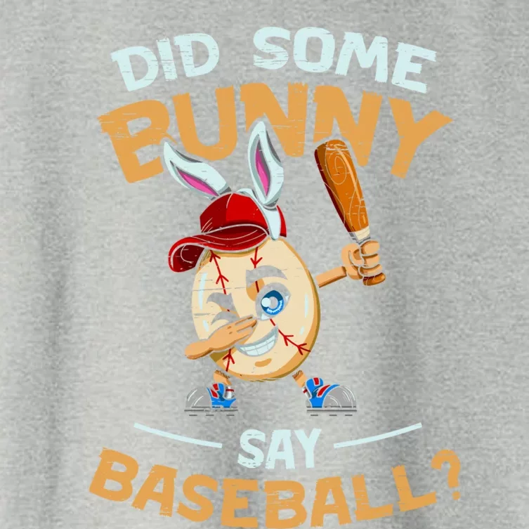 Easter Rabbit Egg Did Some Bunny Say Baseball Dabbing Cap Meaningful Gift Women's Crop Top Tee