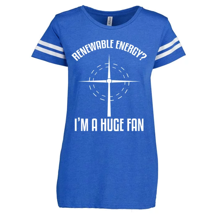 Environtal Renewable Energy Im A Huge Fan Earth Day Funny Gift Enza Ladies Jersey Football T-Shirt