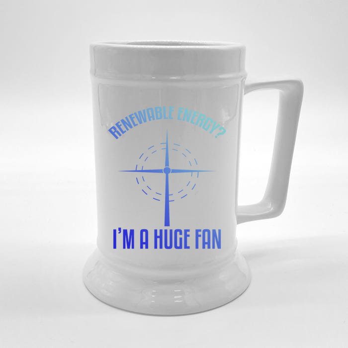 Environtal Renewable Energy Im A Huge Fan Earth Day Funny Gift Front & Back Beer Stein