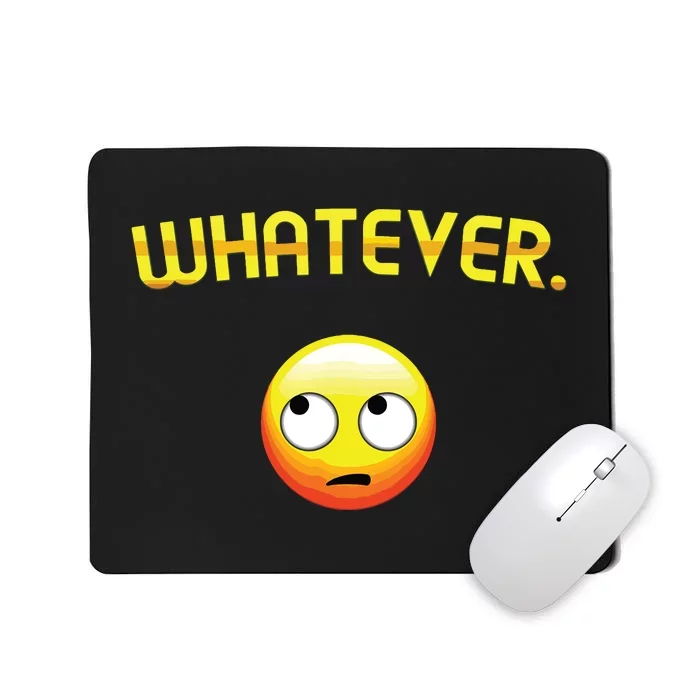 Eye Roll Emo Smile Sarcastic Whatever Sarcasm Eye Rolling Mousepad